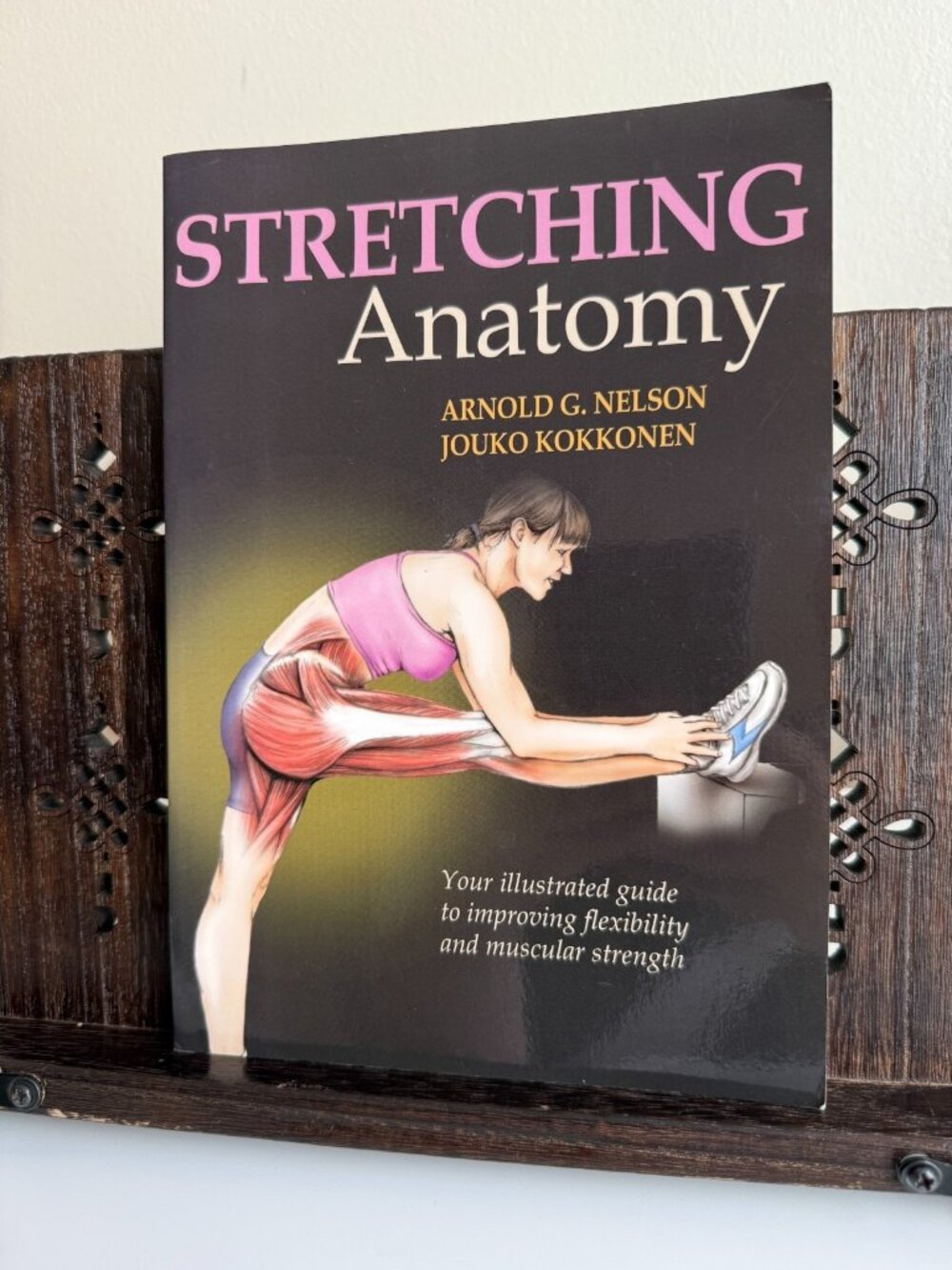 Stretching Anatomy by Nelson, Arnold; Kokkonen, Jouko
